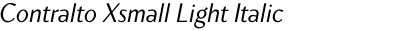 Contralto Xsmall Light Italic